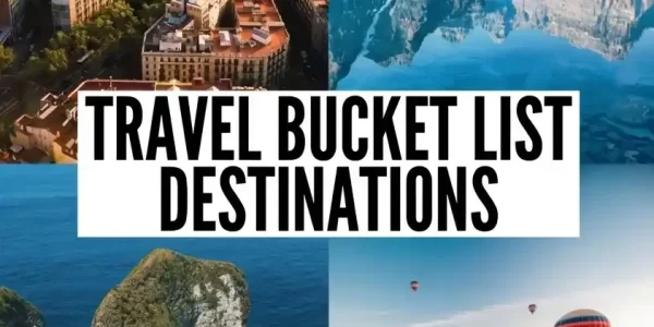35-once-in-a-lifetime-travel-destinations