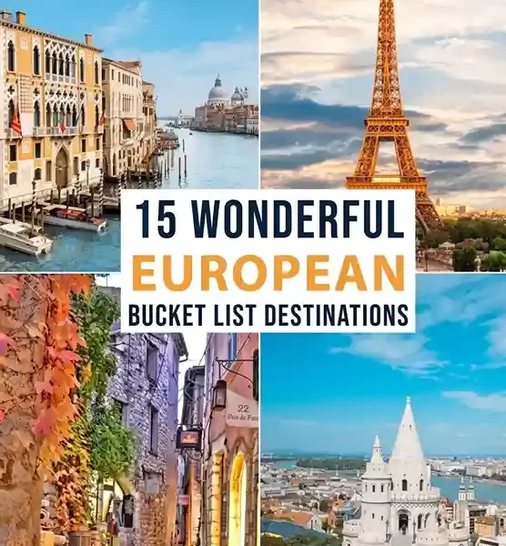 The 15 Best Tourist Destinations in the World