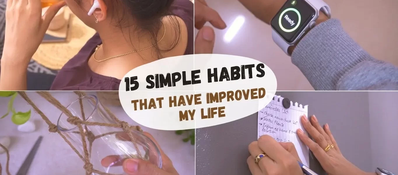 15-small-life-changing-habits-to-adopt-in-2025