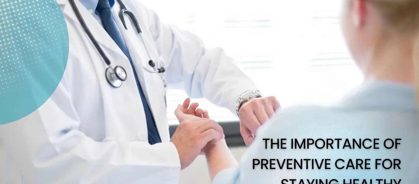 7-reasons-why-preventative-care-is-important-for-your-health