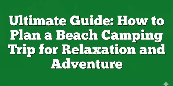 ultimate-guide-how-to-plan-a-trip-from-start-to-finish-step-by-step