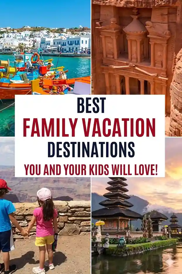 25-places-in-the-world-you-can-visit-with-your-kids