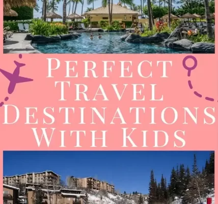 25-places-in-the-world-you-can-visit-with-your-kids
